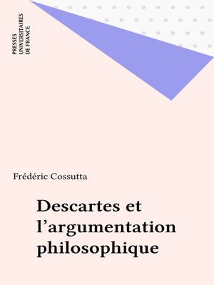 cover image of Descartes et l'argumentation philosophique
